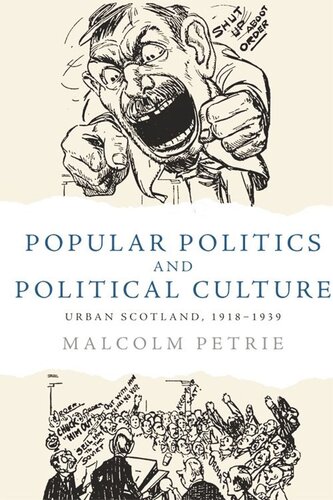 Popular Politics and Political Culture: Urban Scotland, 1918-1939 (PDF/EPUB Version)