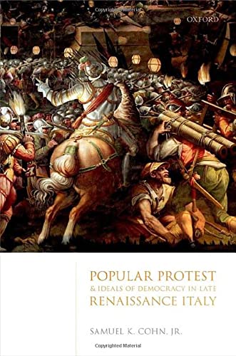 Popular Protest and Ideals of Democracy in Late Renaissance Italy (PDF/EPUB Version)
