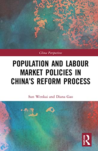 Population and Labour Market Policies in China’s Reform Process (PDF/EPUB Version)