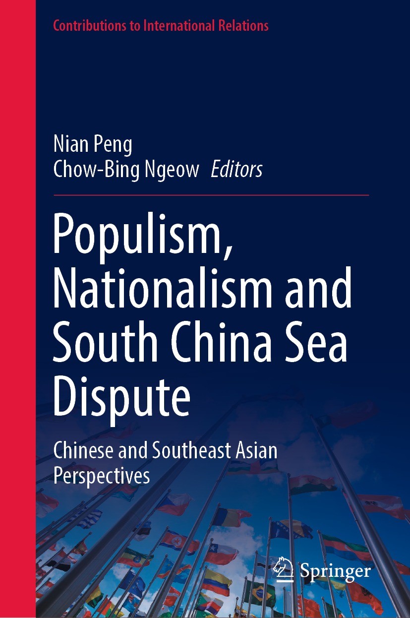 Populism, Nationalism and South China Sea Dispute: Chinese and Southeast Asian Perspectives (PDF/EPUB Version)