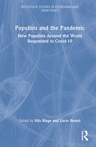 Populists and the Pandemic: How Populists Around the World Responded to Covid-19 (PDF/EPUB Version)