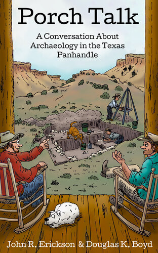 Porch Talk: A Conversation About Archaeology in the Texas Panhandle (PDF/EPUB Version)