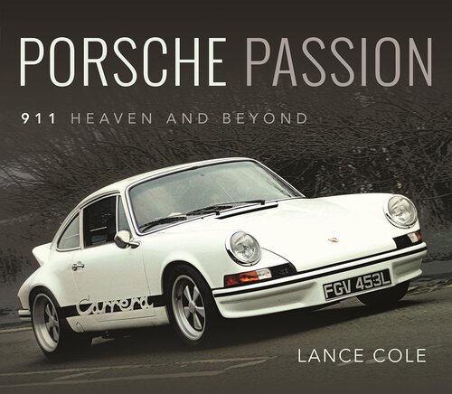 Porsche Passion: 911 Heaven and Beyond (PDF/EPUB Version)