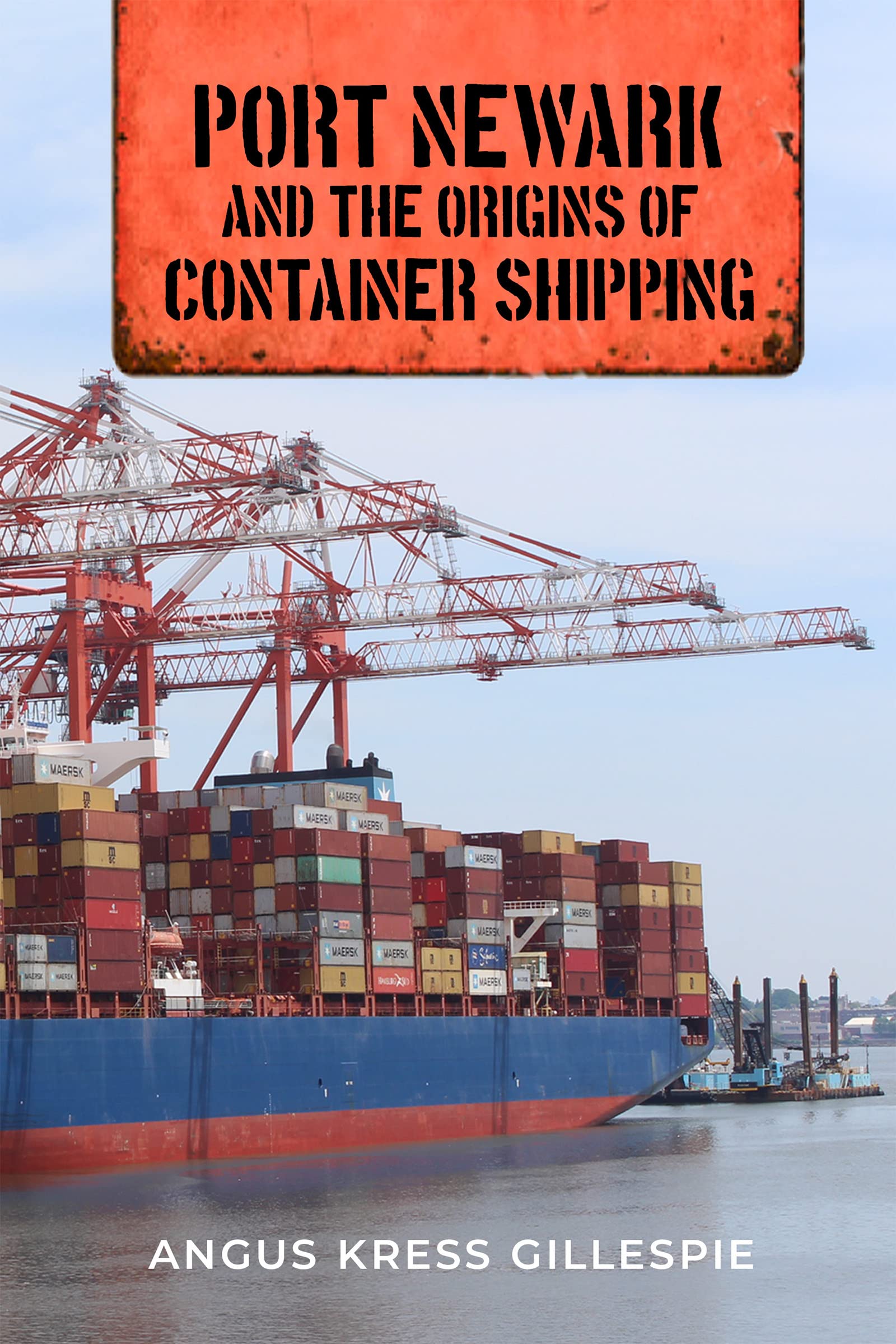 Port Newark and the Origins of Container Shipping (PDF/EPUB Version)
