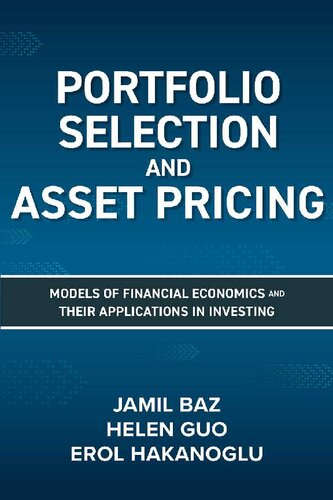 Portfolio Selection and Asset Pricing: Models of Financial Economics and Their Applications in Investing (PDF/EPUB Version)