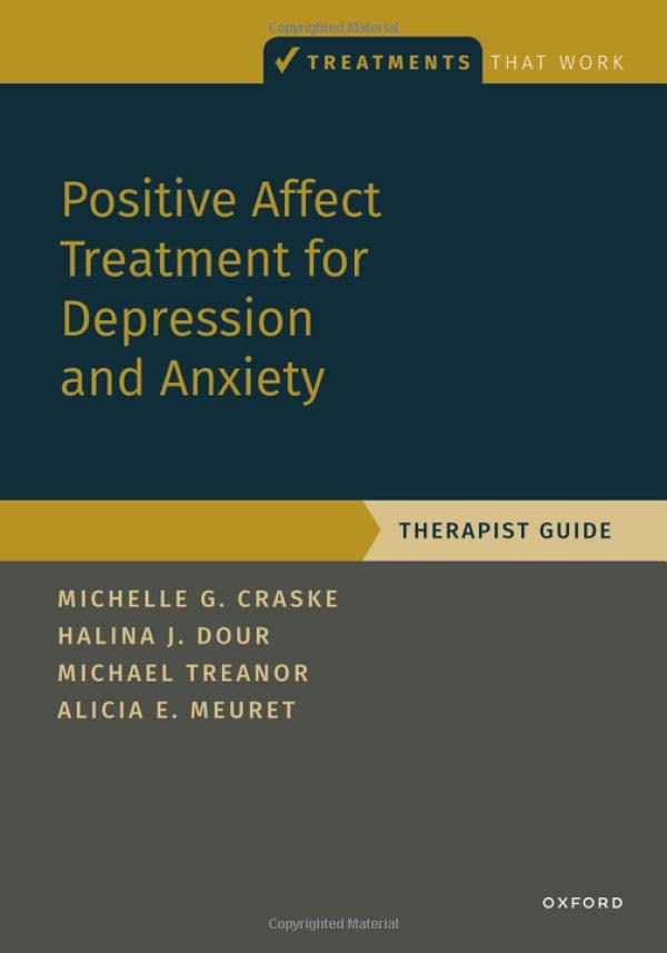 Positive Affect Treatment for Depression and Anxiety: Therapist Guide (PDF/EPUB Version)