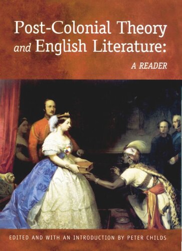 Post-Colonial Theory and English Literature: A Reader (PDF/EPUB Version)