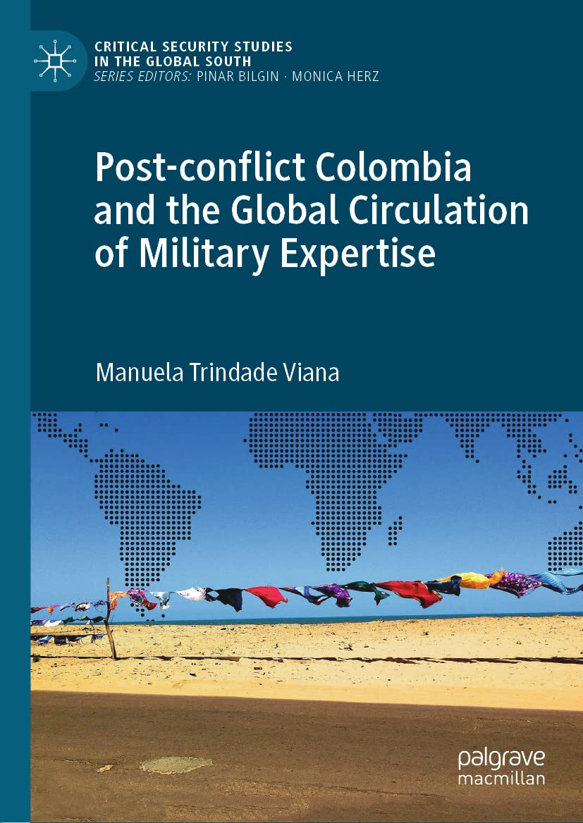 Post-conflict Colombia and the Global Circulation of Military Expertise (PDF/EPUB Version)