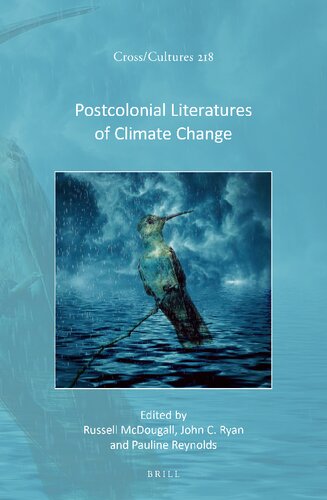 Postcolonial Literatures of Climate Change (PDF/EPUB Version)
