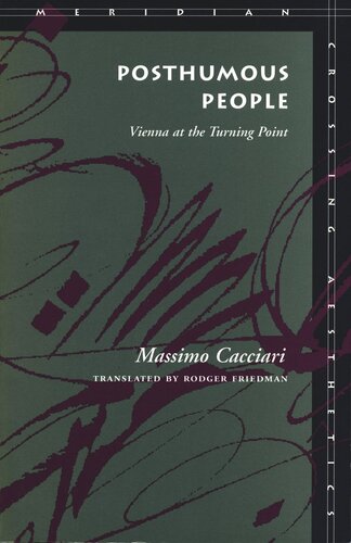 Posthumous People: Vienna at the Turning Point (PDF/EPUB Version)