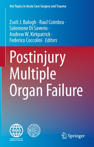 Postinjury Multiple Organ Failure (Hot Topics in Acute Care Surgery and Trauma) (PDF/EPUB Version)
