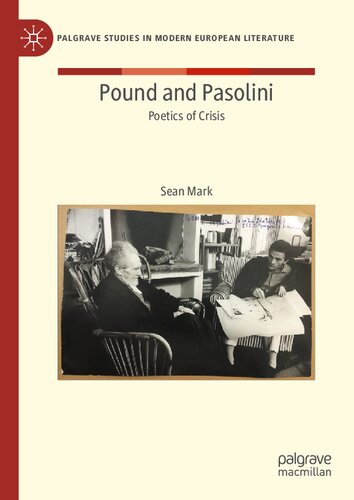 Pound and Pasolini: Poetics of Crisis (PDF/EPUB Version)