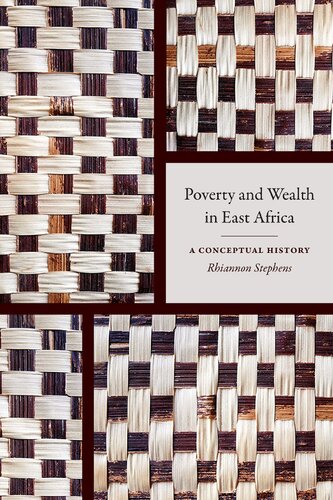 Poverty and Wealth in East Africa: A Conceptual History (PDF/EPUB Version)