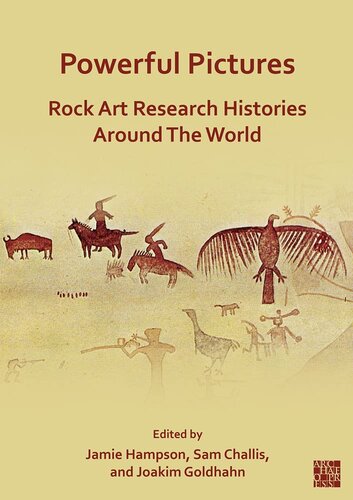 Powerful Pictures: Rock Art Research Histories Around the World (PDF/EPUB Version)