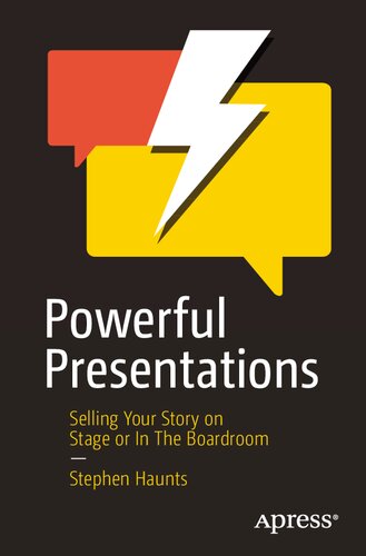 Powerful Presentations: Selling Your Story on Stage or In The Boardroom (PDF/EPUB Version)