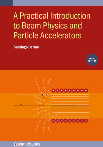 Practical Introduction to Beam Physics and Particle Accelerators (PDF/EPUB Version)