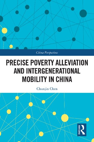 Precise Poverty Alleviation and Intergenerational Mobility in China (PDF/EPUB Version)