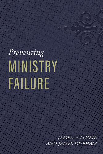 Preventing Ministry Failure (PDF/EPUB Version)