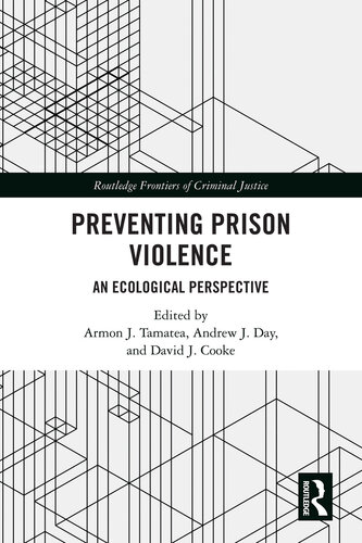 Preventing Prison Violence: An Ecological Perspective (PDF/EPUB Version)