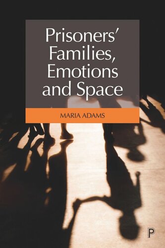 Prisoners' Families, Emotions and Space (PDF/EPUB Version)