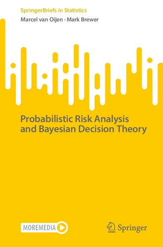 Probabilistic Risk Analysis and Bayesian Decision Theory (SpringerBriefs in Statistics) (PDF/EPUB Version)
