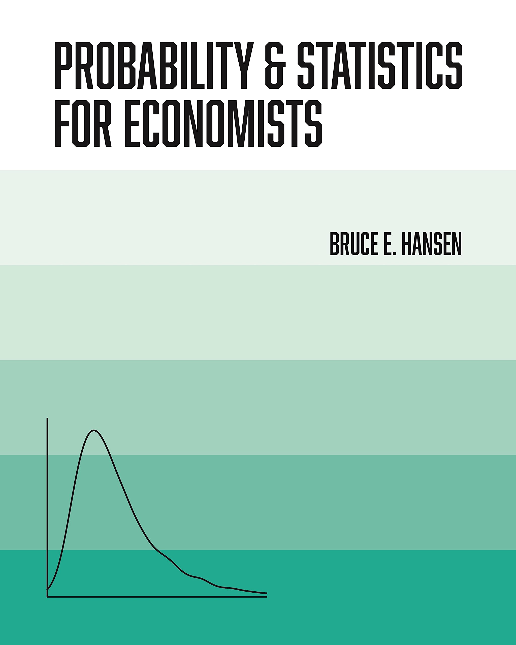 Probability and Statistics for Economists (PDF/EPUB Version)
