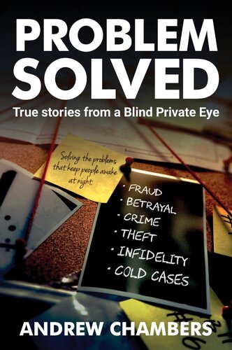 Problem Solved: True Stories from a Blind Private Eye (PDF/EPUB Version)