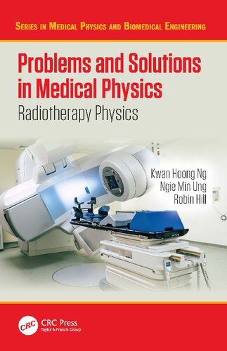 Problems and Solutions in Medical Physics Radiotherapy Physics (PDF/EPUB Version)