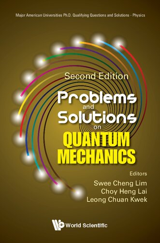 Problems and Solutions on Quantum Mechanics (Major American Universities Ph.D. Qualifying Questions and Solutions - Physics) (PDF/EPUB Version)