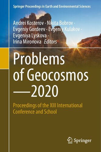 Problems of Geocosmos–2020: Proceedings of the XIII International Conference and School (Springer Proceedings in Earth and Environmental Sciences) (PDF/EPUB Version)