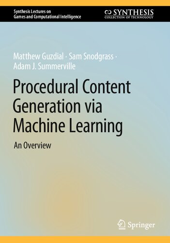 Procedural Content Generation via Machine Learning: An Overview (PDF/EPUB Version)