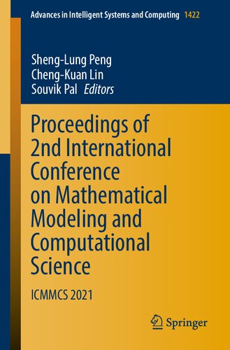 Proceedings of 2nd International Conference on Mathematical Modeling and Computational Science: ICMMCS 2021 (Advances in Intelligent Systems and Computing, 1422) (PDF/EPUB Version)