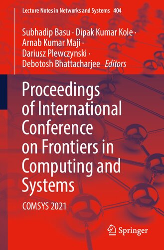 Proceedings of International Conference on Frontiers in Computing and Systems: COMSYS 2021 (Lecture Notes in Networks and Systems, 404) (PDF/EPUB Version)