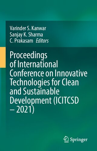 Proceedings of International Conference on Innovative Technologies for Clean and Sustainable Development (ICITCSD – 2021) (PDF/EPUB Version)