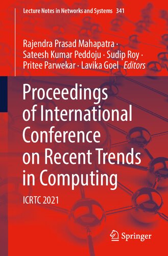 Proceedings of International Conference on Recent Trends in Computing: ICRTC 2021 (Lecture Notes in Networks and Systems, 341) (PDF/EPUB Version)