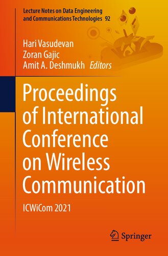 Proceedings of International Conference on Wireless Communication: ICWiCom 2021 (Lecture Notes on Data Engineering and Communications Technologies) (PDF/EPUB Version)