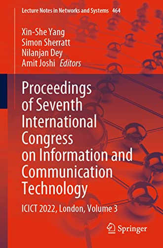 Proceedings of Seventh International Congress on Information and Communication Technology: ICICT 2022, London, Volume 3 (PDF/EPUB Version)