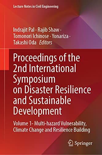 Proceedings of the 2nd International Symposium on Disaster Resilience and Sustainable Development: Volume 1 - Multi-hazard Vulnerability, Climate Change and Resilience Building (PDF/EPUB Version)