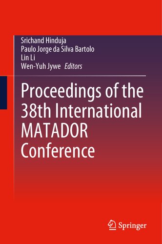 Proceedings of the 38th International MATADOR Conference (PDF/EPUB Version)