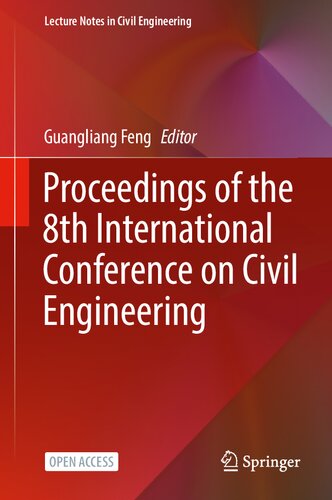 Proceedings of the 8th International Conference on Civil Engineering (Lecture Notes in Civil Engineering, 213) (PDF/EPUB Version)