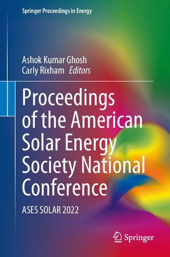 Proceedings of the American Solar Energy Society National Conference: ASES SOLAR 2022 (Springer Proceedings in Energy) (PDF/EPUB Version)