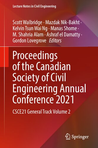 Proceedings of the Canadian Society of Civil Engineering Annual Conference 2021: CSCE21 General Track Volume 2 (Lecture Notes in Civil Engineering, 240) (PDF/EPUB Version)