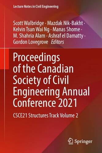 Proceedings of the Canadian Society of Civil Engineering Annual Conference 2021: CSCE21 Structures Track Volume 2 (Lecture Notes in Civil Engineering, 244) (PDF/EPUB Version)