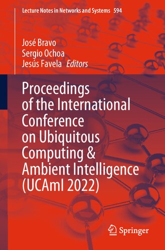 Proceedings of the International Conference on Ubiquitous Computing & Ambient Intelligence (UCAmI 2022) (PDF/EPUB Version)