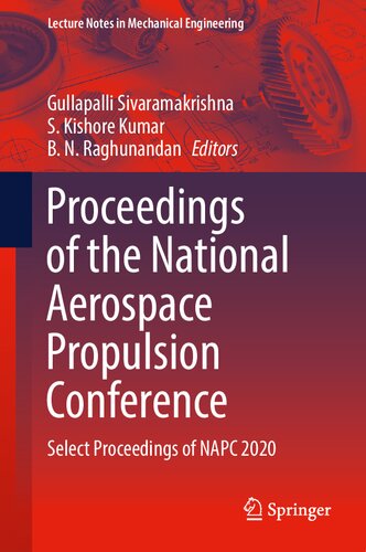 Proceedings of the National Aerospace Propulsion Conference: Select Proceedings of NAPC 2020 (Lecture Notes in Mechanical Engineering) (PDF/EPUB Version)