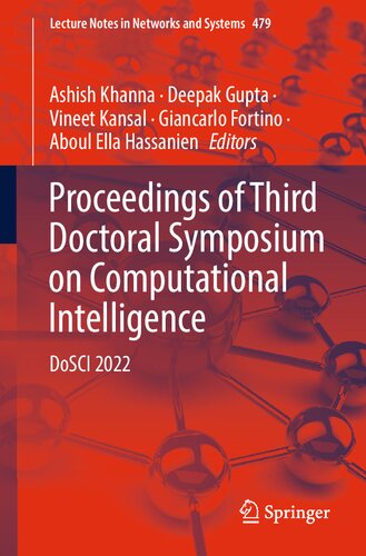Proceedings of Third Doctoral Symposium on Computational Intelligence: DoSCI 2022 (Lecture Notes in Networks and Systems, 479) (PDF/EPUB Version)
