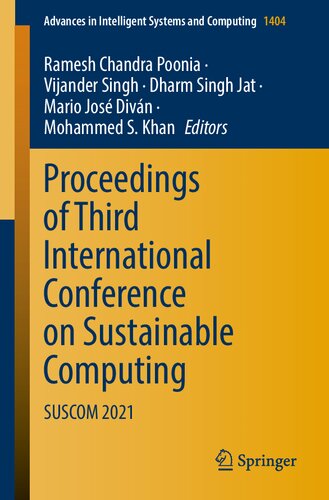 Proceedings of Third International Conference on Sustainable Computing: SUSCOM 2021 (Advances in Intelligent Systems and Computing, 1404) (PDF/EPUB Version)