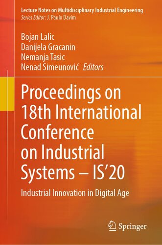 Proceedings on 18th International Conference on Industrial Systems – IS’20: Industrial Innovation in Digital Age (Lecture Notes on Multidisciplinary Industrial Engineering) (PDF/EPUB Version)