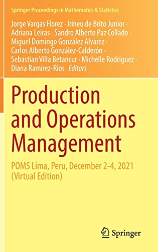 Production and Operations Management: POMS Lima, Peru, December 2-4, 2021 (Virtual Edition) (PDF/EPUB Version)
