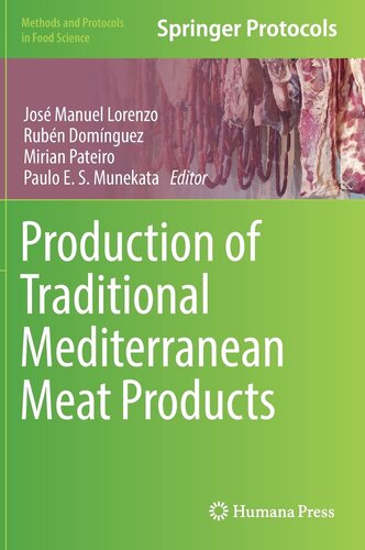 Production of Traditional Mediterranean Meat Products (Methods and Protocols in Food Science) (PDF/EPUB Version)